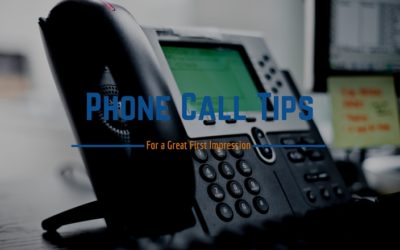 Phone Call Tips for a Great First Impression